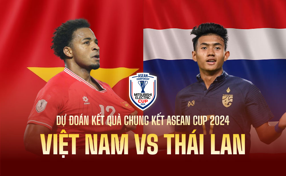 nhan-dinh-du-doan-ti-so-dt-viet-nam-vs-thai-lan